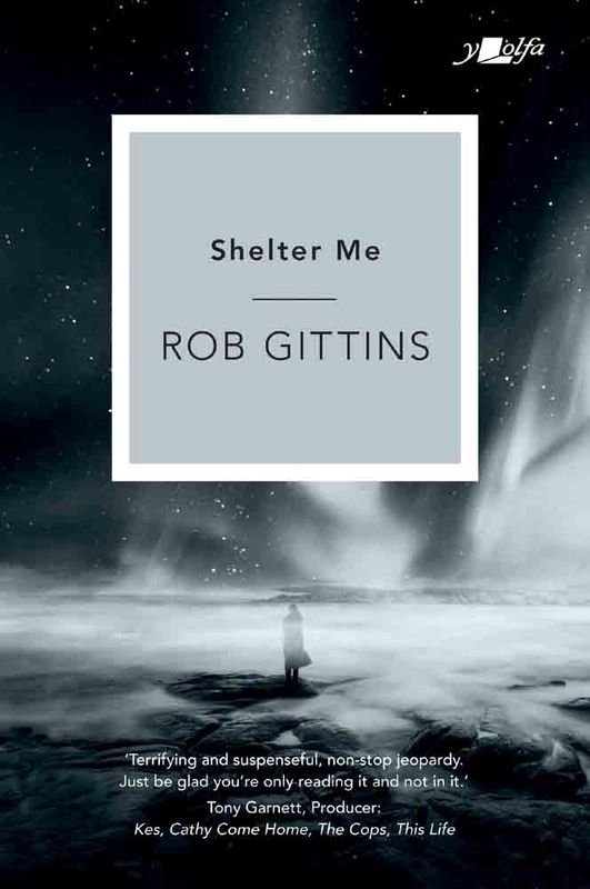 Llun o 'Shelter Me (Hardback)' 
                              gan Rob Gittins