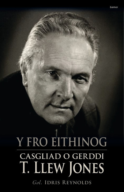 A picture of 'Y Fro Eithinog - Casgliad o Gerddi T. Llew Jones'