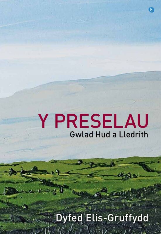 A picture of 'Y Preselau - Gwlad Hud a Lledrith' by Dyfed Elis-Gruffydd