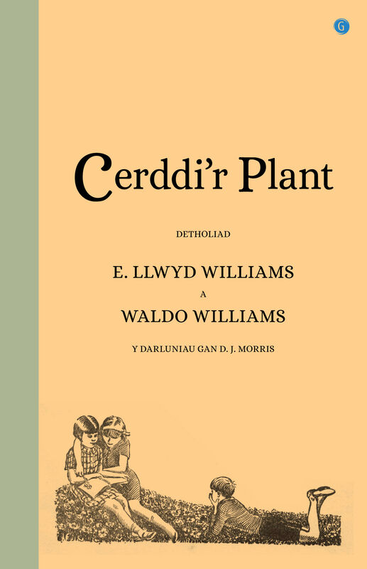 Llun o 'Cerddi'r Plant - Detholiad' 
                              gan Waldo Williams, E. Llwyd Williams
