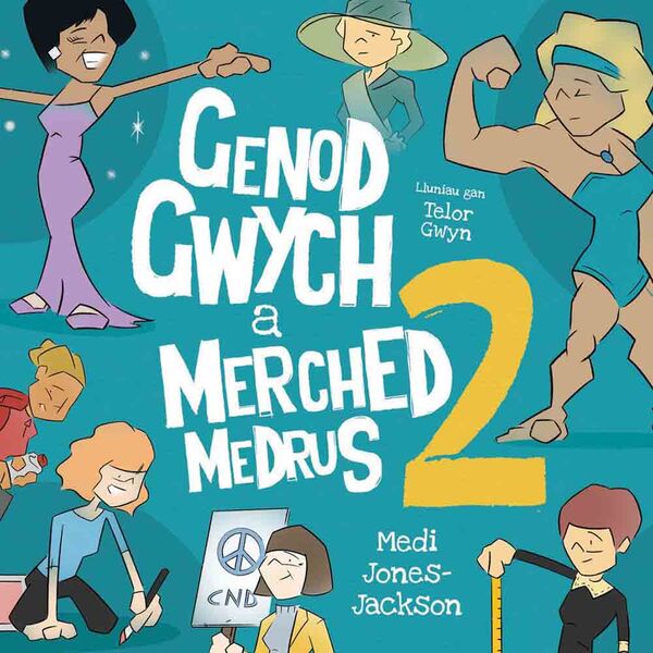 A picture of 'Genod Gwych a Merched Medrus 2' 
                              by Medi Jones-Jackson