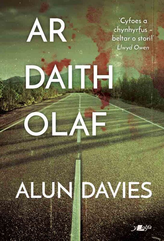 A picture of 'Ar Daith Olaf (e-lyfr)' by Alun Davies