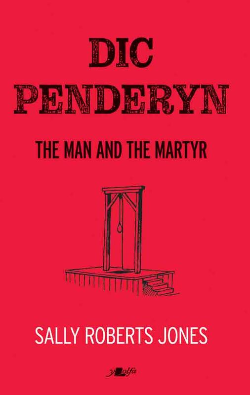 Llun o 'Dic Penderyn - The Man and the Martyr' gan Sally Roberts Jones