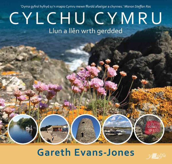 Llun o 'Cylchu Cymru - Llun a llên wrth gerdded' 
                              gan Gareth Evans-Jones