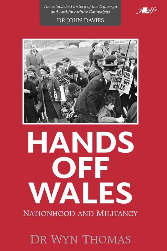 A picture of 'Hands off Wales' by Dr Wyn Thomas