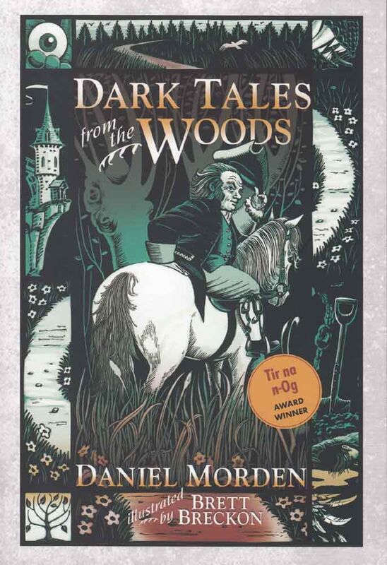 Llun o 'Dark Tales from the Woods' gan Daniel Morden