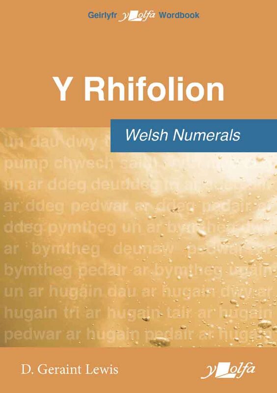 Llun o 'Y Rhifolion / Welsh Numerals' 
                      gan D. Geraint Lewis