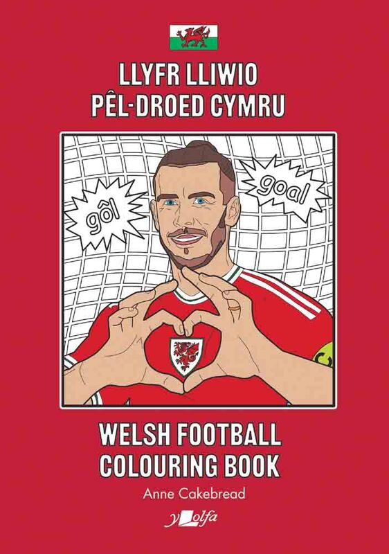Llun o 'Llyfr Lliwio Pêl-droed Cymru / Welsh Football Colouring Book' 
                              gan 