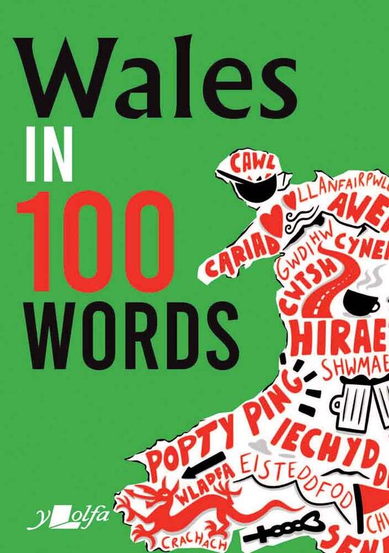 Llun o 'Wales in 100 Words' gan Garmon Gruffudd