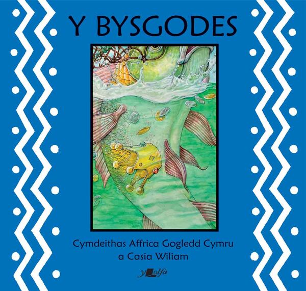 A picture of 'Y Bysgodes' 
                              by Casia Wiliam, North Wales African Society Cymd. Affrica Gogledd Cymru