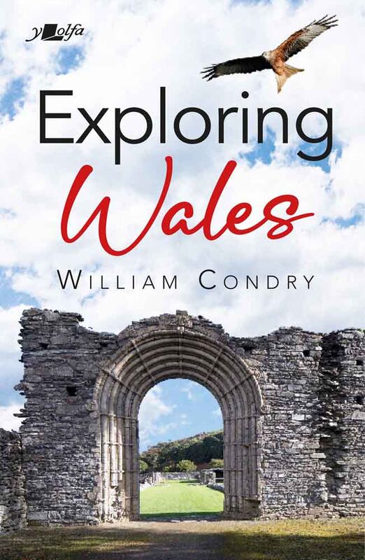 Llun o 'Exploring Wales' 
                              gan William Condry