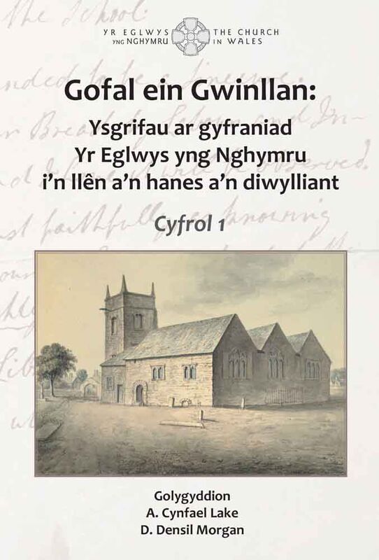 Llun o 'Gofal ein Gwinllan - Cyfrol 1' 
                              gan Yr Eglwys yng Nghymru / The Church in Wales