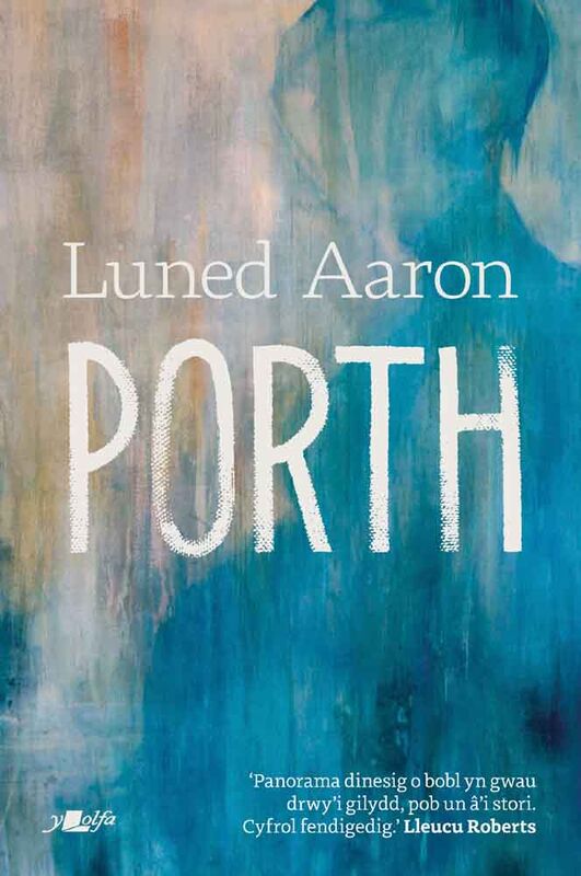 A picture of 'Porth' 
                              by Luned Aaron