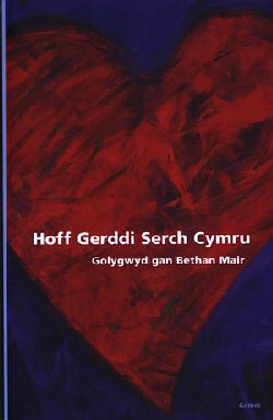 Llun o 'Hoff Gerddi Serch Cymru' gan Bethan Mair