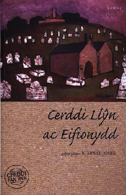 A picture of 'Cyfres Cerddi Fan Hyn: Cerddi Llŷn ac Eifionydd' 
                              by Rocet Arwel Jones
