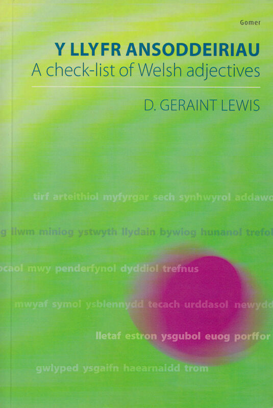 Llun o 'Y Llyfr Ansoddeiriau/ A Check-List of Welsh Adjectives' 
                              gan D. Geraint Lewis