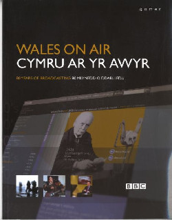 A picture of 'Cymru ar yr Awyr/Wales on Air - 80 Mlynedd o Ddarlledu/80 Years of Broadcasting' 
                              by Liz Davies
