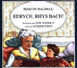 A picture of 'Edrych, Rhys Bach!' 
                      by Martin Waddell