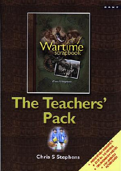 A picture of 'A Wartime Scrapbook - The Teachers' Pack' 
                              by Chris S. Stephens