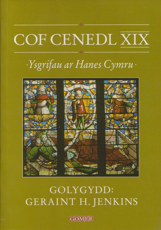Llun o 'Cof Cenedl XIX - Ysgrifau ar Hanes Cymru' gan Geraint H. Jenkins
