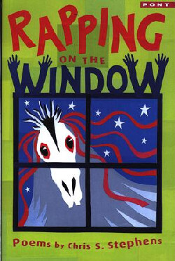 A picture of 'Rapping on the Window' 
                              by Chris S. Stephens