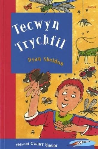 A picture of 'Cyfres ar Wib: Tecwyn Trychfil' by Dyan Sheldon