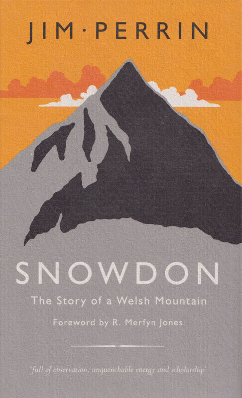 Llun o 'Snowdon - The Story of a Welsh Mountain' 
                              gan Jim Perrin