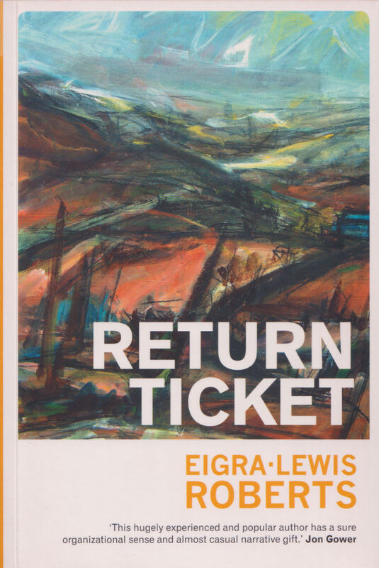 Llun o 'Return Ticket' gan Eigra Lewis Roberts