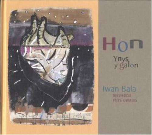 A picture of 'Hon - Ynys y Galon, Delweddau o Ynys Gwales yng Ngwaith Iwan Bala' 
                              by Iwan Bala