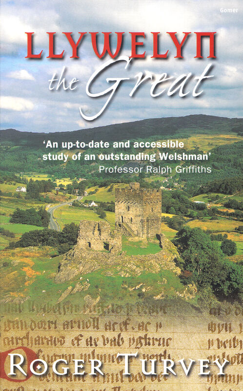 A picture of 'Llywelyn the Great (PDF)' by Roger Turvey