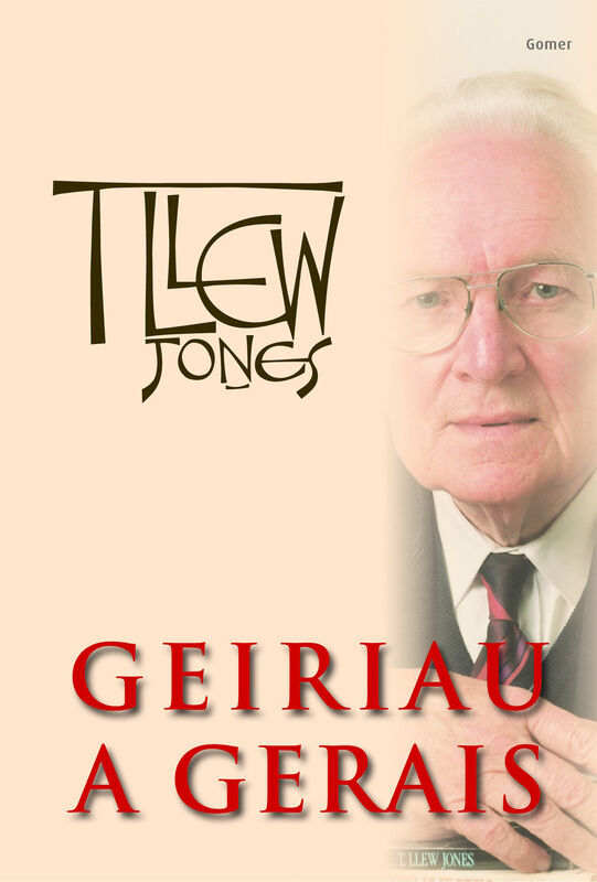 A picture of 'Geiriau a Gerais' 
                              by T. Llew Jones