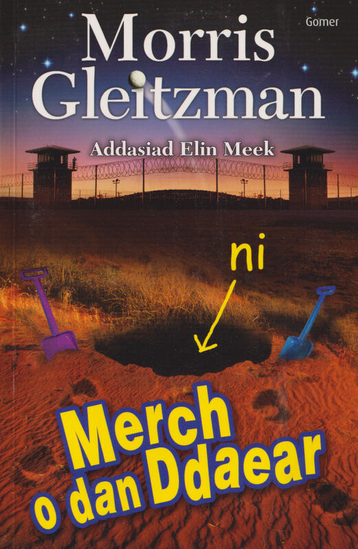 A picture of 'Merch o dan Ddaear' 
                              by Morris Gleitzman