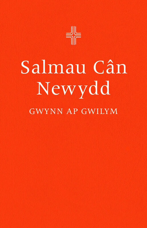 Llun o 'Salmau Cân Newydd' gan Gwynn ap Gwilym