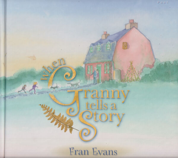 A picture of 'When Granny Tells a Story' 
                              by Fran Evans