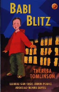 Llun o 'Cyfres Madfall: Babi Blitz' 
                              gan Theresa Tomlinson