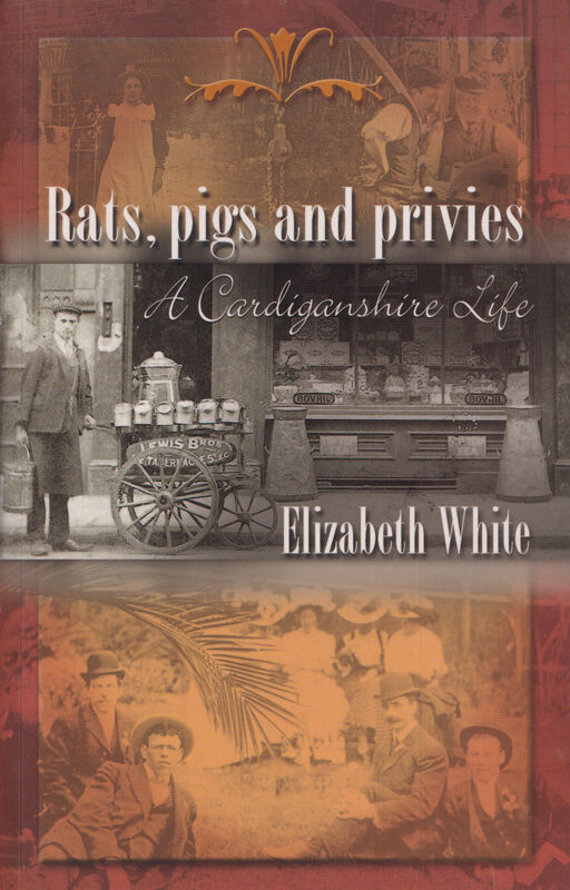 Llun o 'Rats, Pigs and Privies' 
                              gan Elizabeth White
