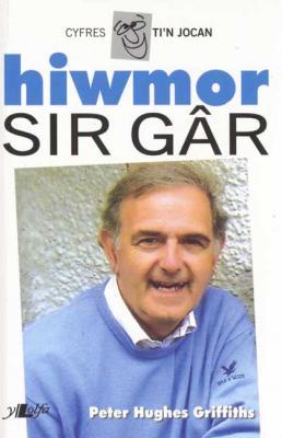 Llun o 'Hiwmor Sir Gar'
