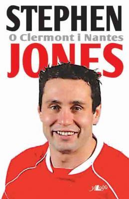 Llun o 'Stephen Jones: O Clermont i Nantes' 
                              gan Stephen Jones