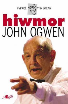 Llun o 'Hiwmor John Ogwen' 
                              gan John Ogwen