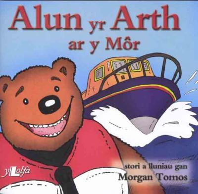 A picture of 'Alun yr Arth ar y Môr' 
                              by Morgan Tomos