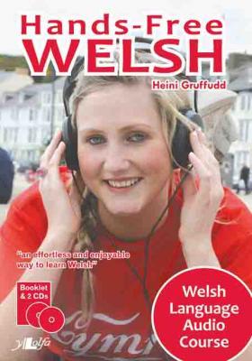 Llun o 'Hands - Free Welsh (audio book)' gan Heini Gruffudd