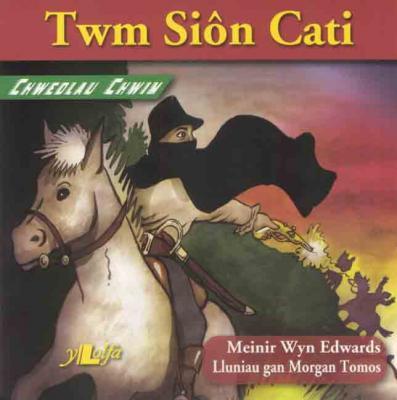 A picture of 'Twm Siôn Cati' 
                              by Meinir Wyn Edwards
