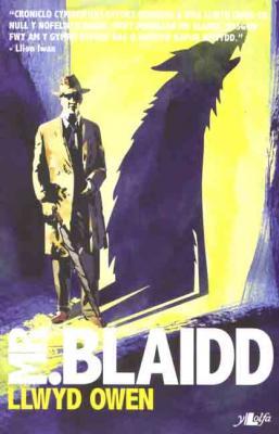 A picture of 'Mr Blaidd' 
                              by Llwyd Owen