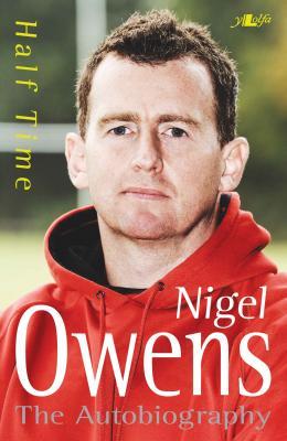 Llun o 'Half Time (paperback)' gan Nigel Owens