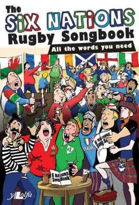 Llun o 'The Six Nations Rugby Songbook' 
                              gan Y Lolfa