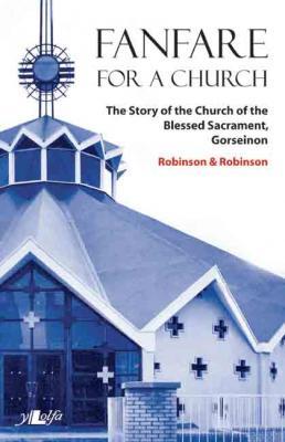 A picture of 'Fanfare for a Church' 
                              by Paul Robinson, Robert Robinson