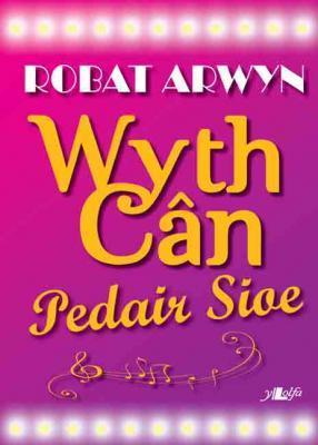 A picture of 'Wyth Cân, Pedair Sioe' 
                              by Robat Arwyn