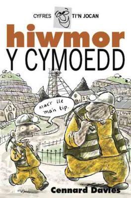 A picture of 'Hiwmor y Cymoedd (Elyfr)' 
                              by Cennard Davies