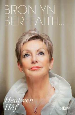 A picture of 'Bron yn Berffaith (Elyfr)' 
                              by Heulwen Haf