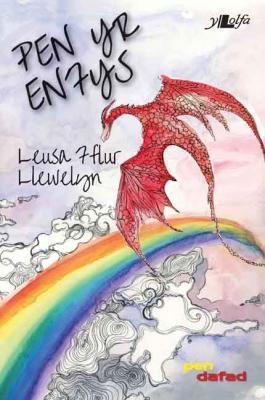 A picture of 'Pen yr Enfys' 
                              by Leusa Fflur Llewelyn